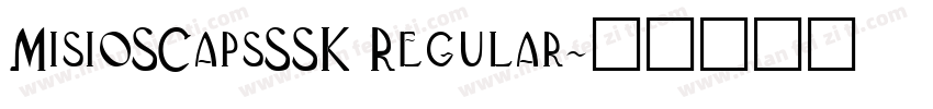 MisioSCapsSSK Regular字体转换